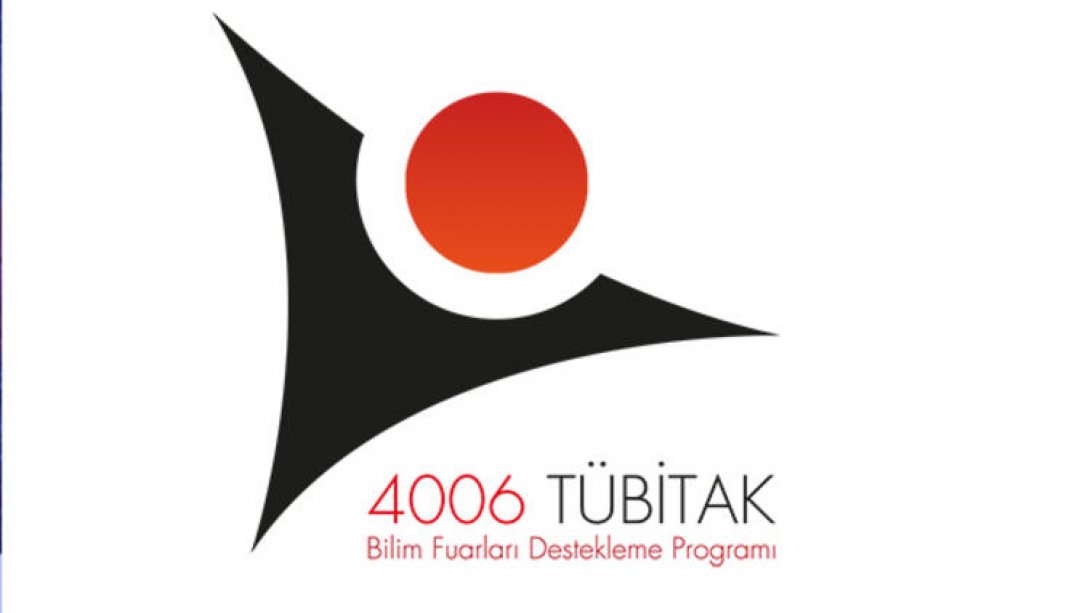 4006 TÜBİTAK Bilim Fuarları Destekleme Programı Başvuruları Başladı