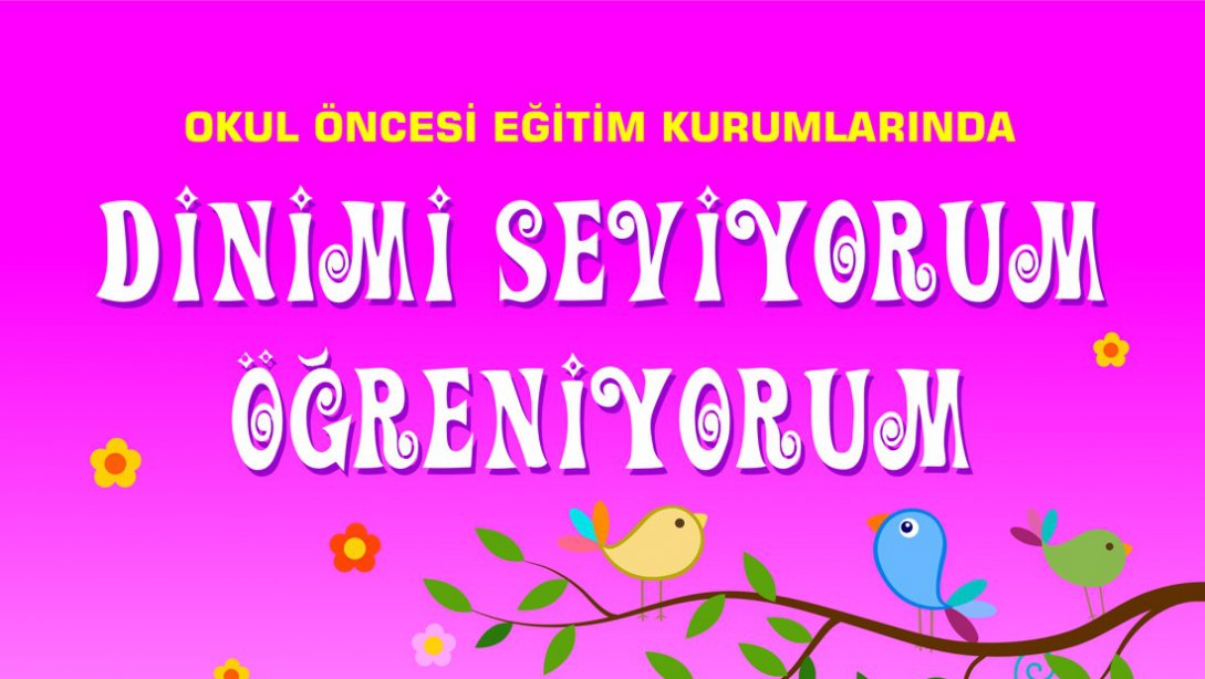 Dinimi Seviyorum Öğreniyorum Projesi Uygulama Kılavuzu